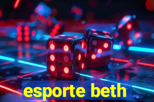 esporte beth